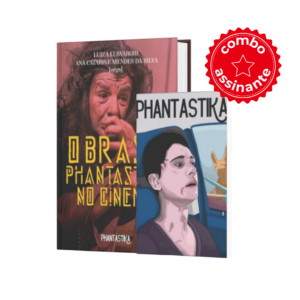 Assinatura Revista Phantastika (3 exemplares) + Livro: O Brasil Phantastiko no Cinema (pode ser envio módico)